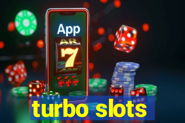 turbo slots